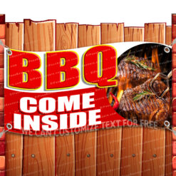 BBQ COME INSIDE Advertising Vinyl Banner Flag Sign Many Sizes RETAIL V2 _CLR-0013.psd by El Paso Banners
