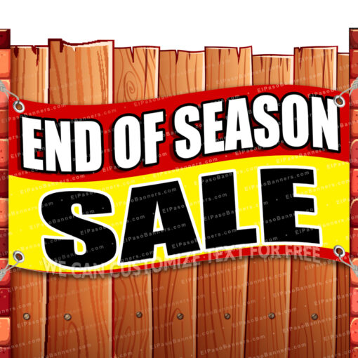 END OF SEASON SALE Advertising Vinyl Banner Flag Sign Many Sizes RETAIL _CLR-0075.psd by El Paso Banners