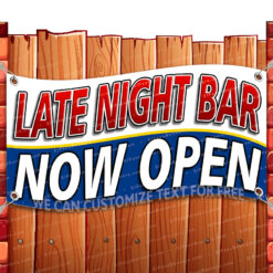 LATE NIGHT BAR NOW OPEN CLEARANCE BANNER Advertising Vinyl Flag Sign INV _CLR-0141.psd by El Paso Banners