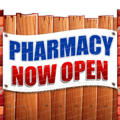 PHARMACY NOW OPEN CLEARANCE BANNER Advertising Vinyl Flag Sign INV _CLR-0198.psd by El Paso Banners