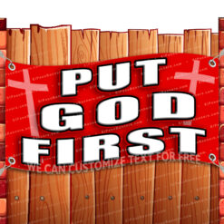 PUT GOD FIRST Advertising Vinyl Banner Flag Sign Many Sizes RELIGIOUS _CLR-0202.psd by El Paso Banners