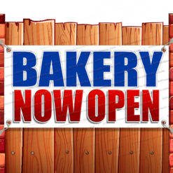BAKERY NOW OPEN CLEARANCE BANNER Advertising Vinyl Flag Sign INV Banner Model by El Paso Banners
