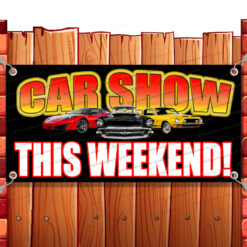 CAR SHOW THIS WEEKEND CLEARANCE BANNER Advertising Vinyl Flag Sign INV Banner Model by El Paso Banners