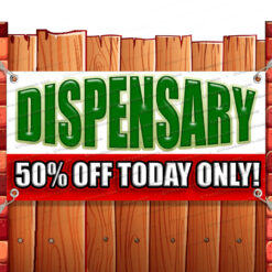 DISPENSARY HALF OFF TODAY Advertising Vinyl Banner Flag Sign Many Sizes THC CBD Banner Model by El Paso Banners