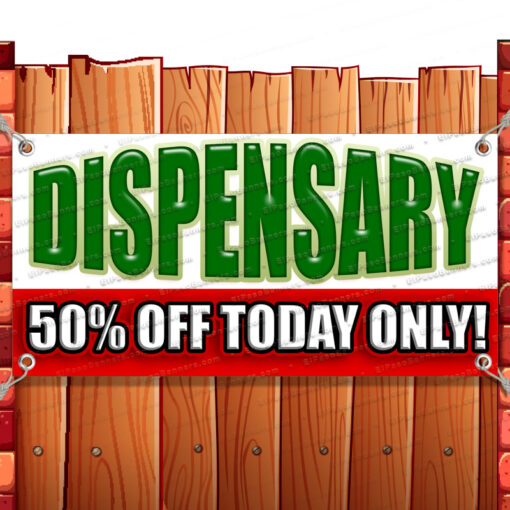 DISPENSARY HALF OFF TODAY Advertising Vinyl Banner Flag Sign Many Sizes THC CBD Banner Model by El Paso Banners