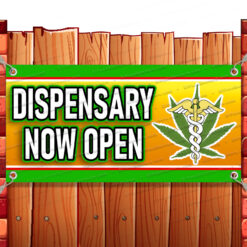 DISPENSARY NOW OPEN CLEARANCE BANNER Advertising Vinyl Flag Sign INV Banner Model by El Paso Banners