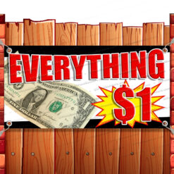 EVERYTHING ONE DOLLAR CLEARANCE BANNER Advertising Vinyl Flag Sign INV Banner Model by El Paso Banners