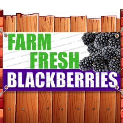 FARM FRESH BLACKBERRIES CLEARANCE BANNER Advertising Vinyl Flag Sign INV Banner Model by El Paso Banners