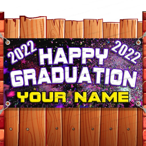 HAPPY GRADUATION 2022 CUSTOMIZABLE Advertising Vinyl Banner Flag Sign Many Size Banner Model by El Paso Banners