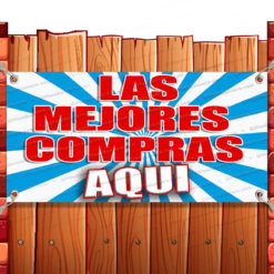 LAS MEJORES COMPRAS AQUI Vinyl Banner Flag Sign Many Sizes SPANISH RETAIL Banner Model by El Paso Banners