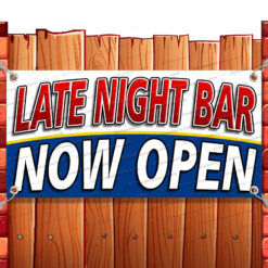 LATE NIGHT BAR NOW OPEN CLEARANCE BANNER Advertising Vinyl Flag Sign INV Banner Model by El Paso Banners