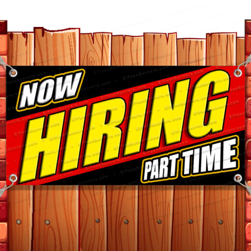NOW HIRING PART TIME CLEARANCE BANNER Advertising Vinyl Flag Sign INV Banner Model by El Paso Banners