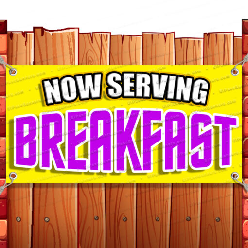 NOW SERVING BREAKFAST CLEARANCE BANNER Advertising Vinyl Flag Sign INV V2 Banner Model by El Paso Banners