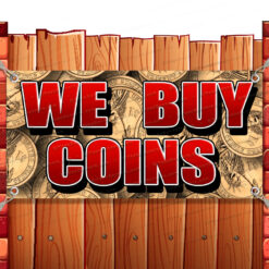 WE BUY COINS CLEARANCE BANNER Advertising Vinyl Flag Sign INV Banner Model by El Paso Banners
