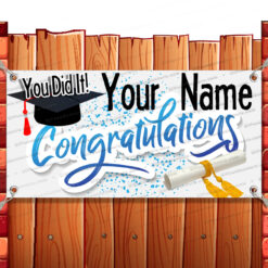 YOU DID IT GRAD 2022 CUSTOMIZABLE Advertising Vinyl Banner Flag Sign Many Sizes Banner Model by El Paso Banners